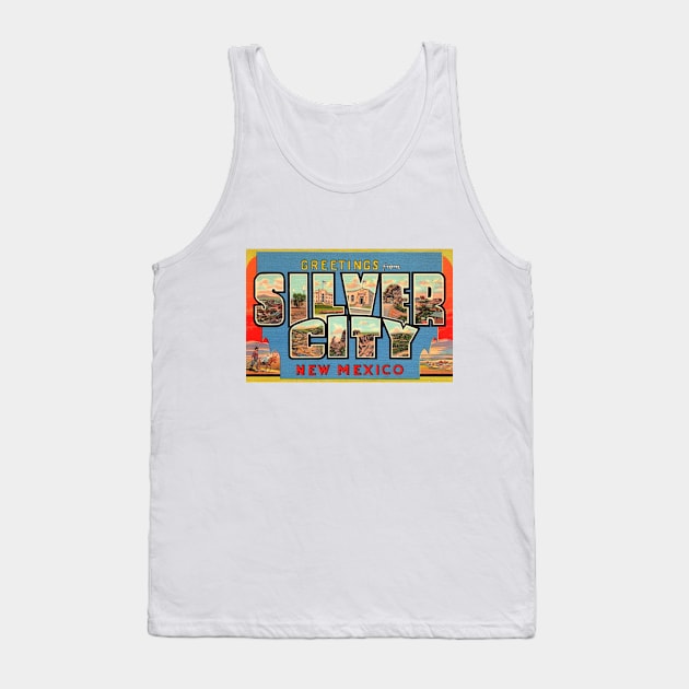 Greetings from Silver City, New Mexico - Vintage Large Letter Postcard Tank Top by Naves